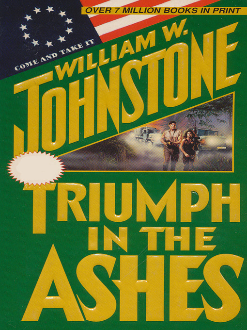 Title details for Triumph in the Ashes by William W. Johnstone - Wait list